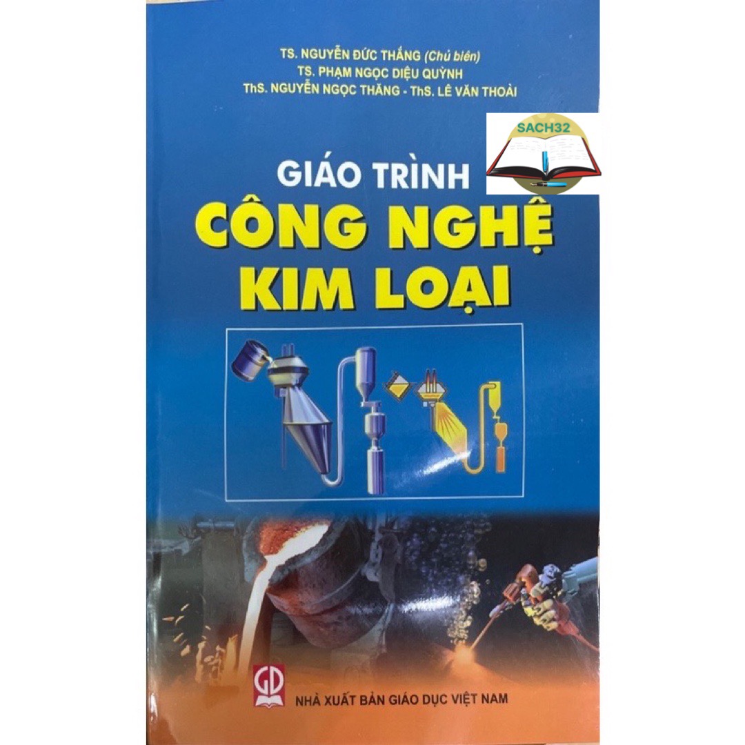 Giáo Trình Công Nghệ Kim Loại