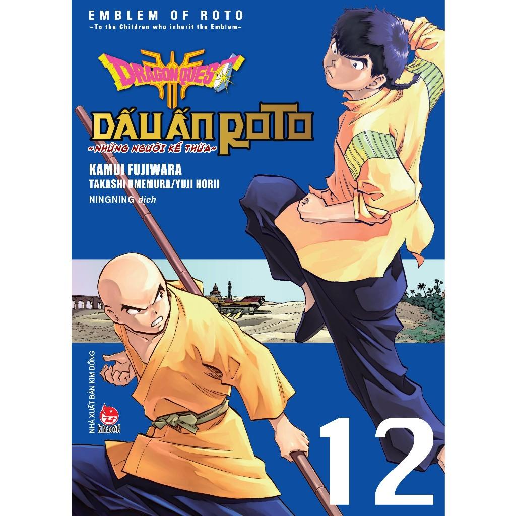 Truyện tranh Dragon Quest: Dấu ấn Roto - Những người kế thừa - Tập 12 - Dấu ấn rồng thiêng - NXB Kim Đồng