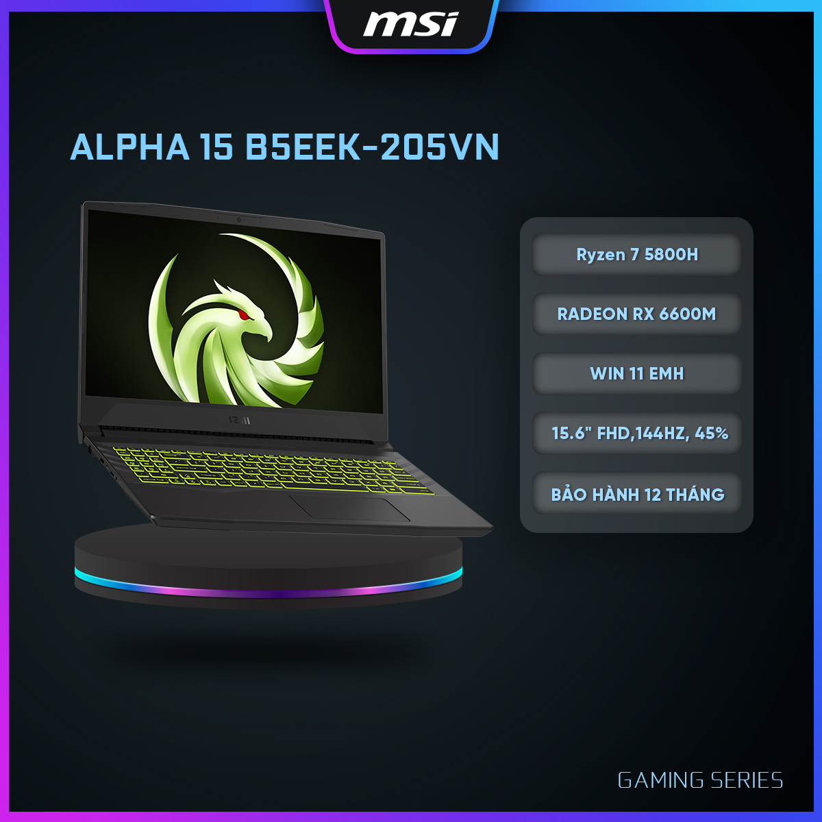 MSI Laptop Alpha 15 B5EEK-205VN|Ryzen 7 5800HX|RX 6600M|Ram 16GB|512GB SSD|15.6&quot; FHD,144Hz, 45% [Hàng chính hãng]