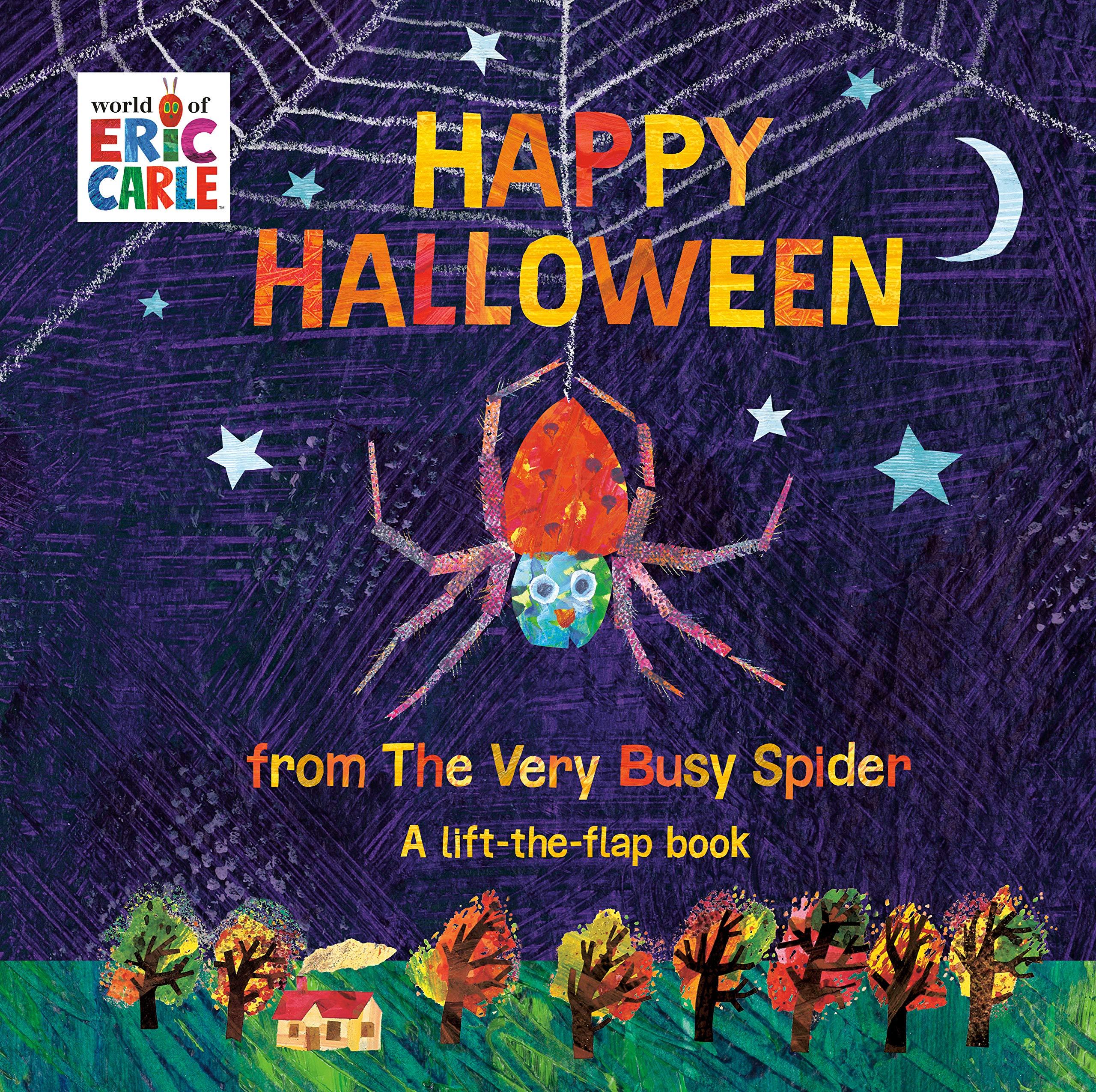 Happy Halloween From The Very Busy Spider: A Lift-the-Flap Book