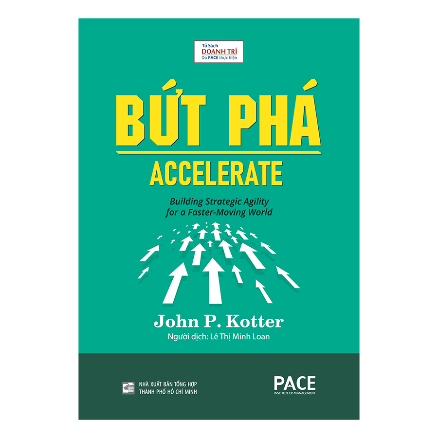 Sách PACE Books - Bứt phá (Accelerate) - John P. Kotter