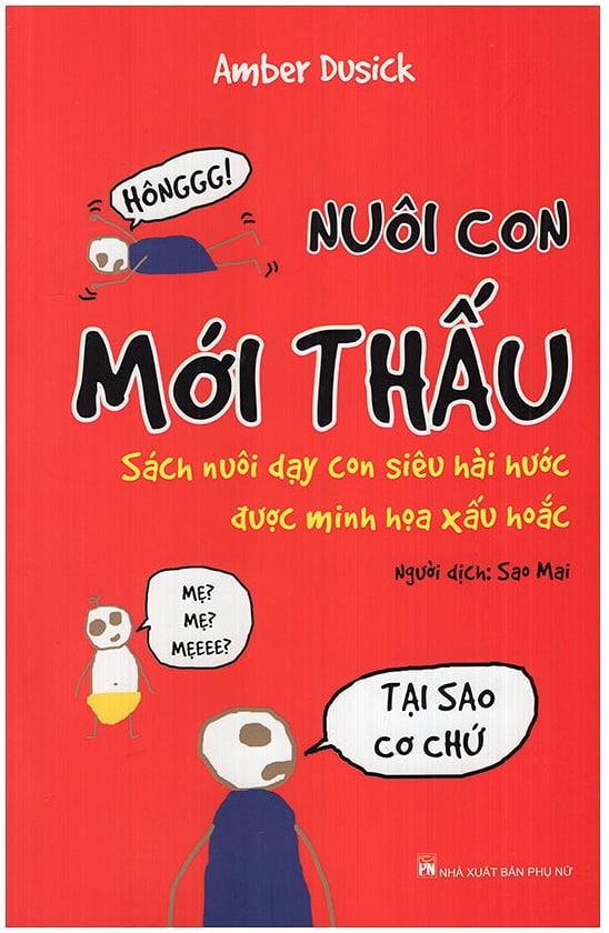 Nuôi Con Mới Thấu