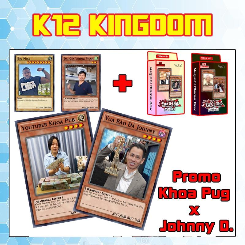 Bài Yugioh Chế Meme ️️ Đại chiến Khoa Pug x Johnny Đặng kèm Box Vol1,2