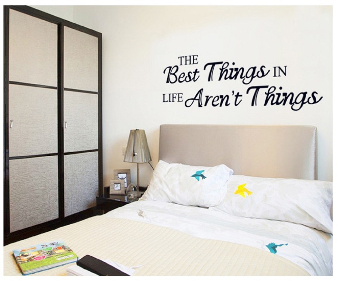 Decal dán tường chữ trang trí The best things in life aren't things thông điệp ý nghĩa