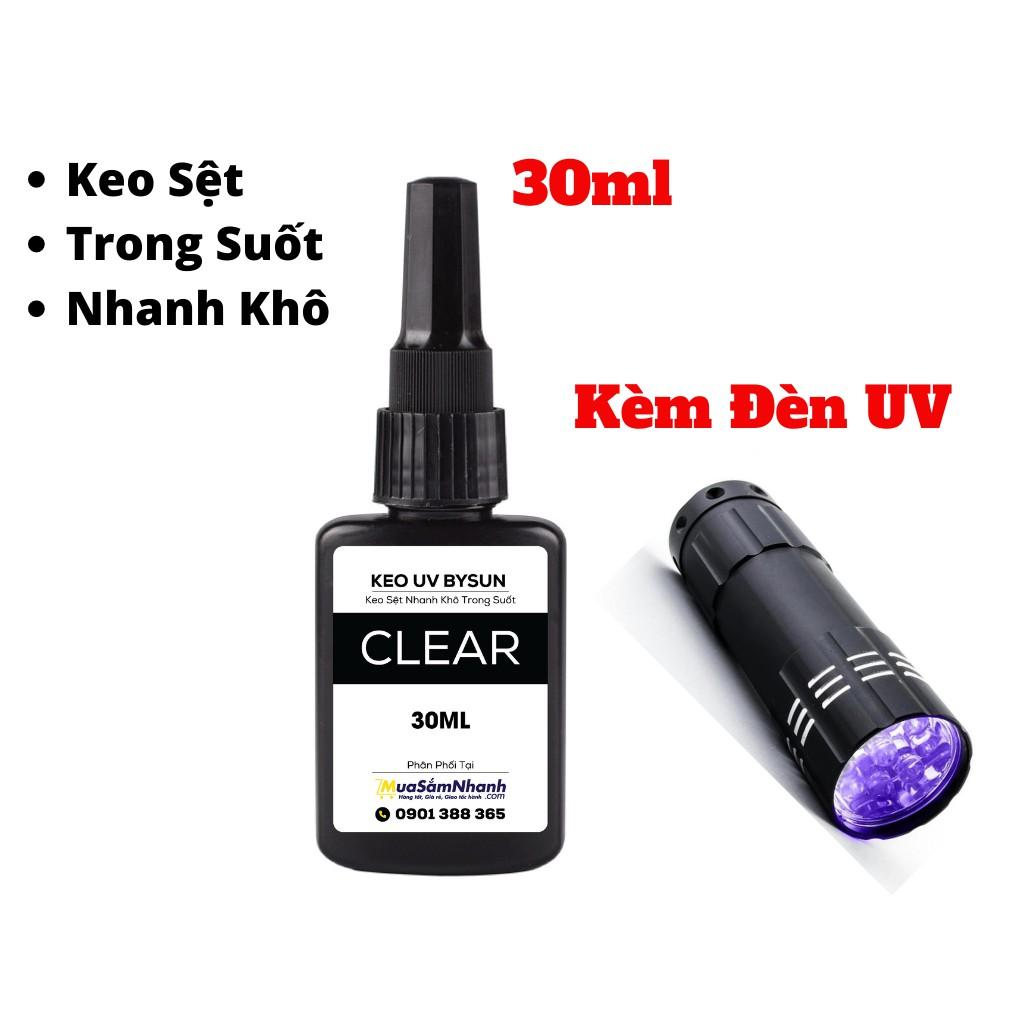 Keo UV dán Kính, Thép, Mica BySun Clear BB010 30ml Kèm Đèn UV