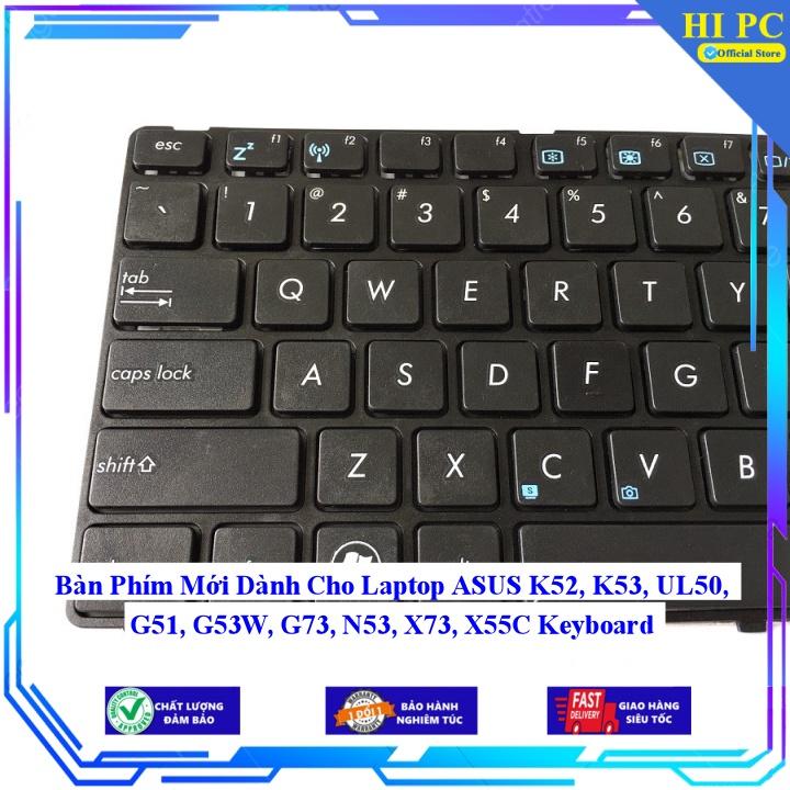 Bàn Phím Mới Dành Cho Laptop ASUS K52 K53 UL50 G51 G53W G73 N53 X73 X55C - Hàng Nhập Khẩu mới 100%