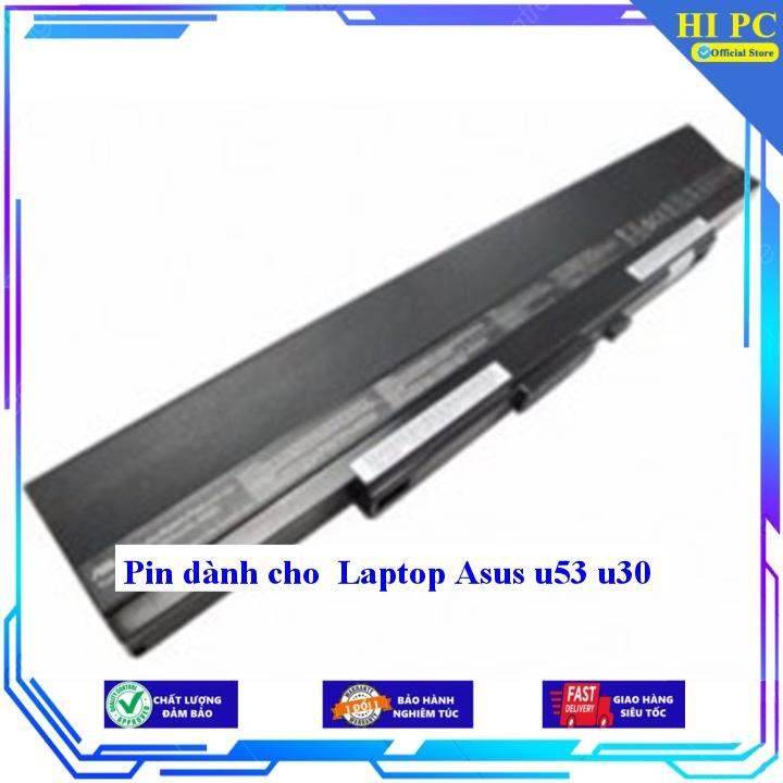Pin dành cho Laptop Asus u53 u30 - Hàng Nhập Khẩu