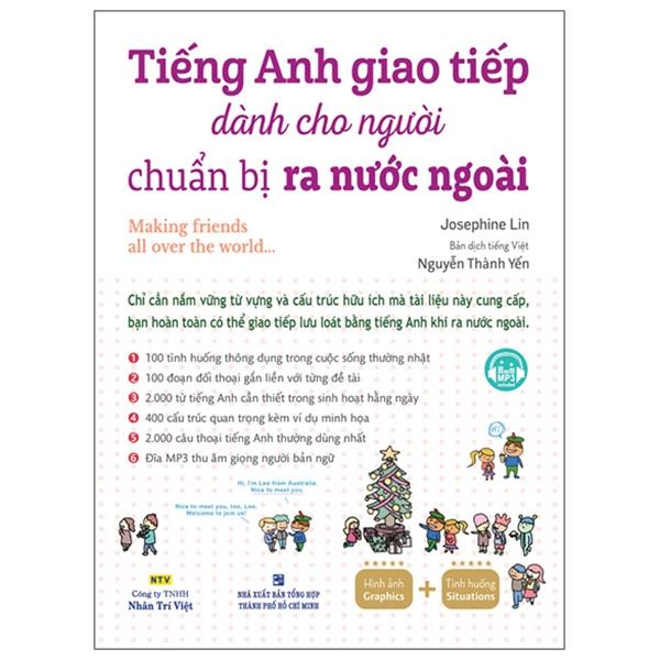 Tiếng Anh Giao Tiếp Dành Cho Người Chuẩn Bị Ra Nước Ngoài (Tái Bản 2023)