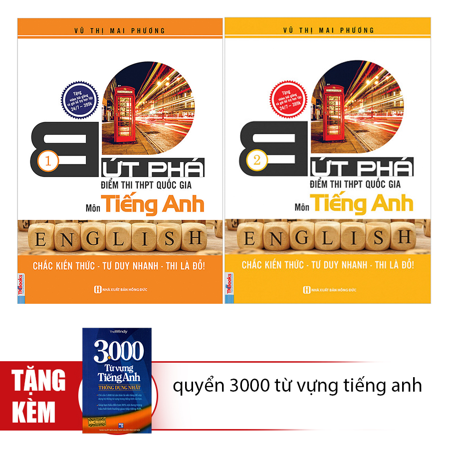 Combo Bứt Phá THPTQG Môn Tiếng Anh Trọn Bộ 2 Quyển (Tặng Kèm Quyển 3000 Từ Vựng Tiếng Anh Thông Dụng Nhất)