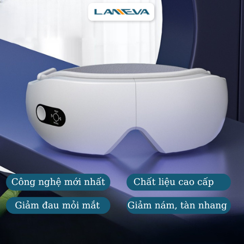 Máy Massage Mắt Có Xoa Bóp Túi Khí 10D LANEVA EM-006, Máy Matxa Mắt Chuyên Sâu Giảm Đau Mỏi Mắt, Làm Mờ Quầng Thâm Mắt