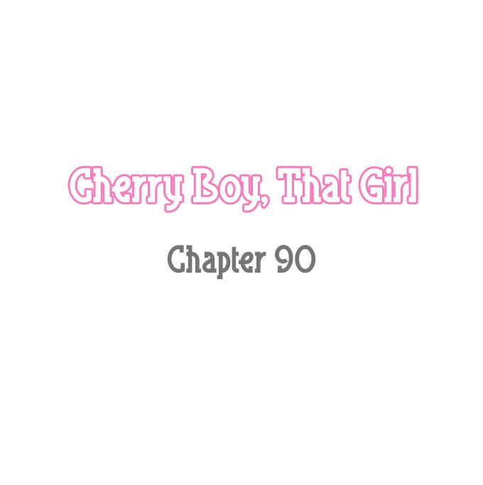 cherry boy, that girl chapter 90 3