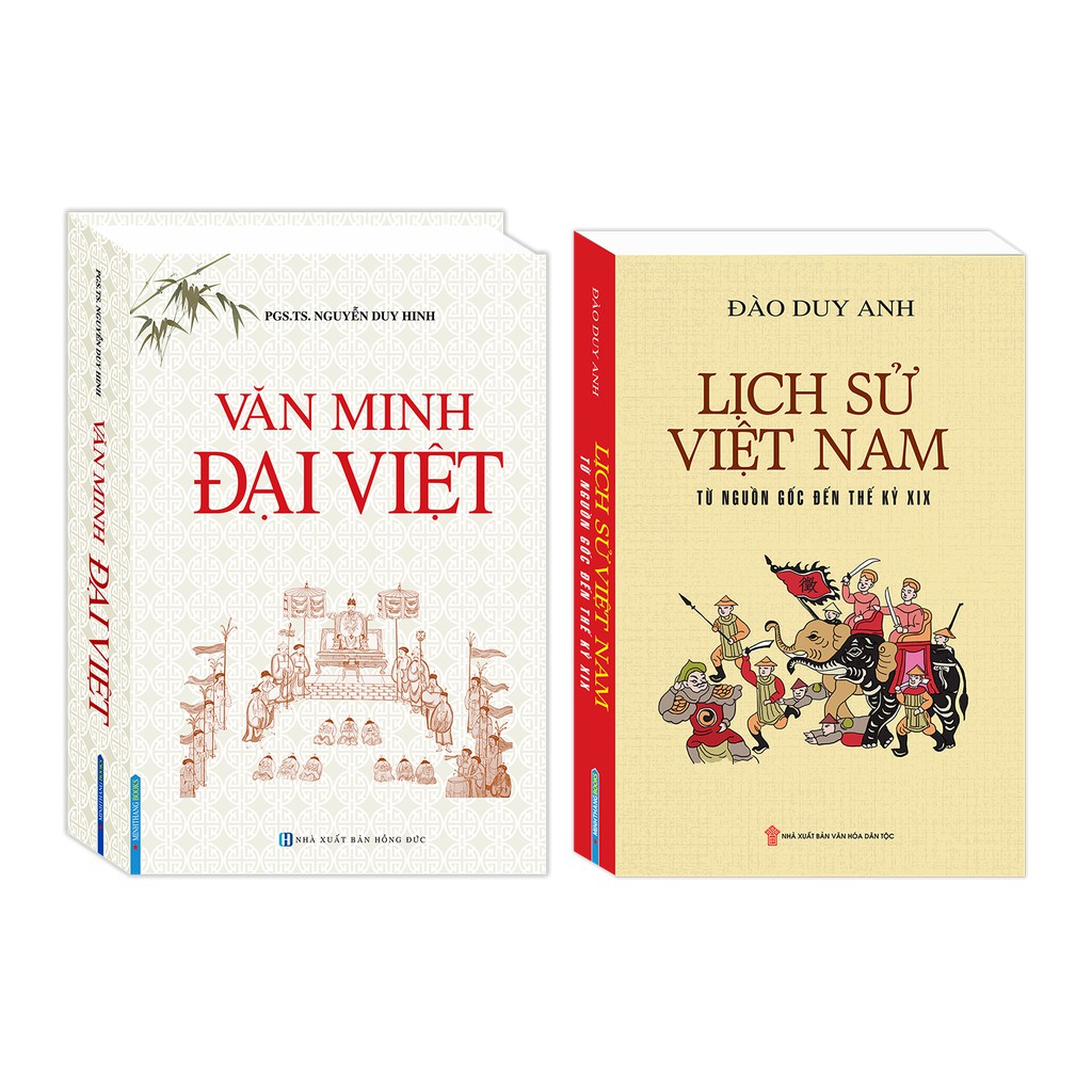 Combo Văn Minh Đại Việt (bìa cứng) ,Lịch sử Việt Nam từ nguồn gốc đến thế kỷ XIX