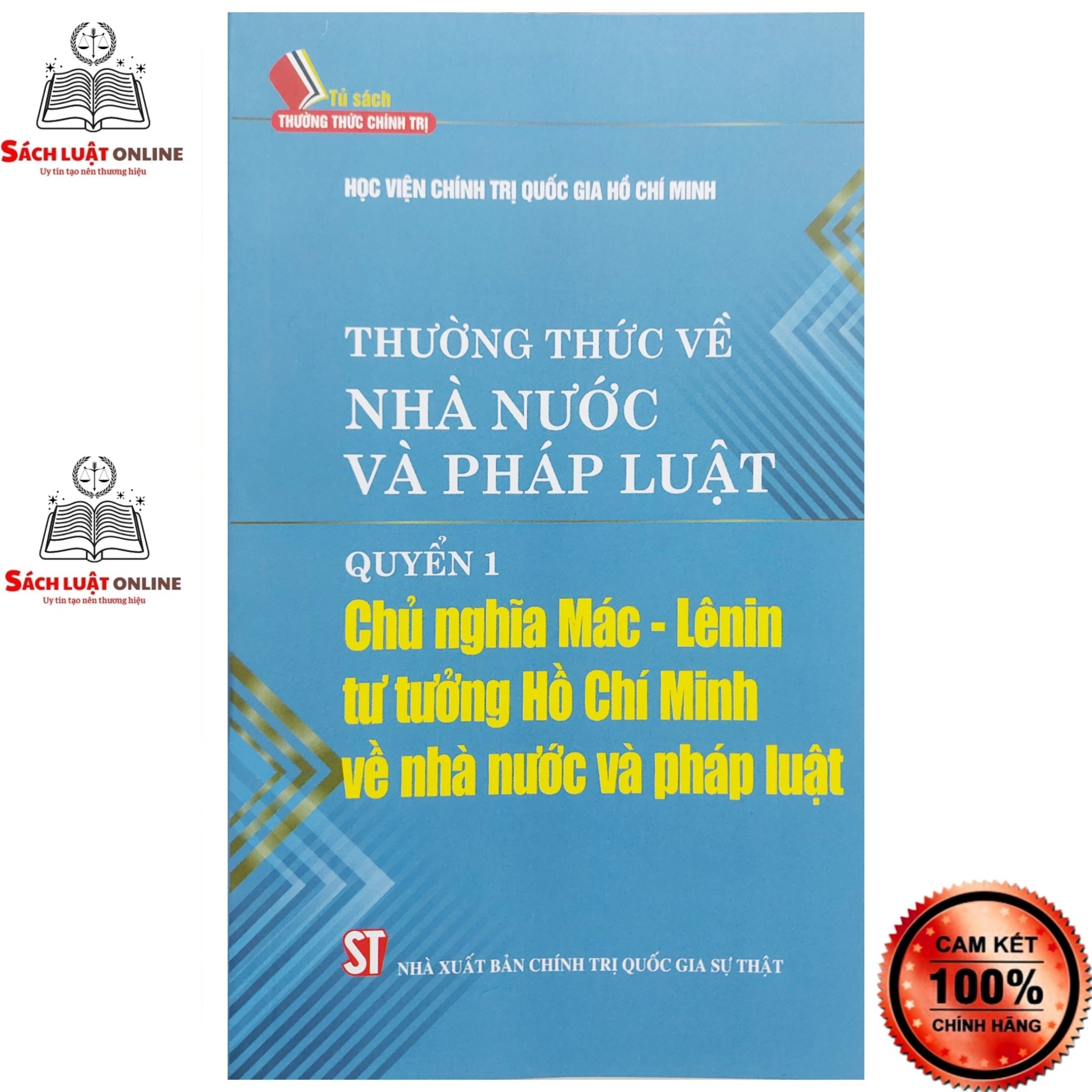 Sách - Thường thức về nhà nước và pháp luật Quyển 1 Chủ nghĩa mác lênin tư tưởng Hồ Chí Minh về nhà nước và pháp luật