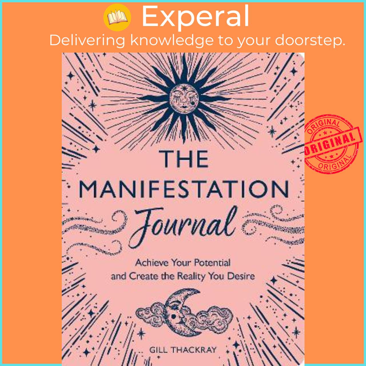 Sách - The Manifestation Journal : Achieve Your Potential and Create the Realit by Gill Thackray