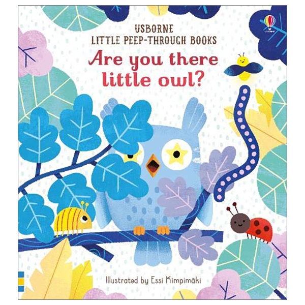 Are You There Little Owl? (Little Peep-Through Books)