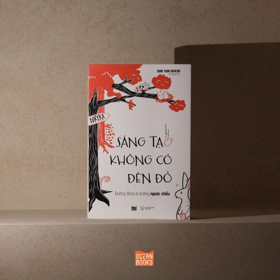 Sách Sáng Tạo Không Có Đèn Đỏ: Đường Đúng Là Đường Ngược Chiều - Skybooks - Bản Quyền