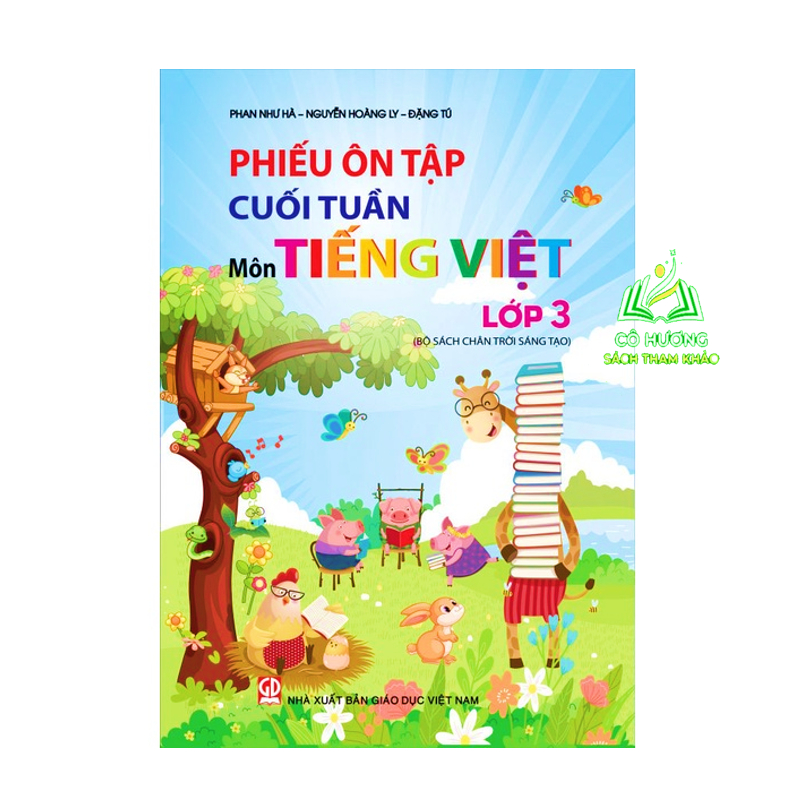 Sách - Cuốn Phiếu ôn tập cuối tuần môn Tiếng Việt Lớp 3 - Chân Trời Sáng Tạo - MN