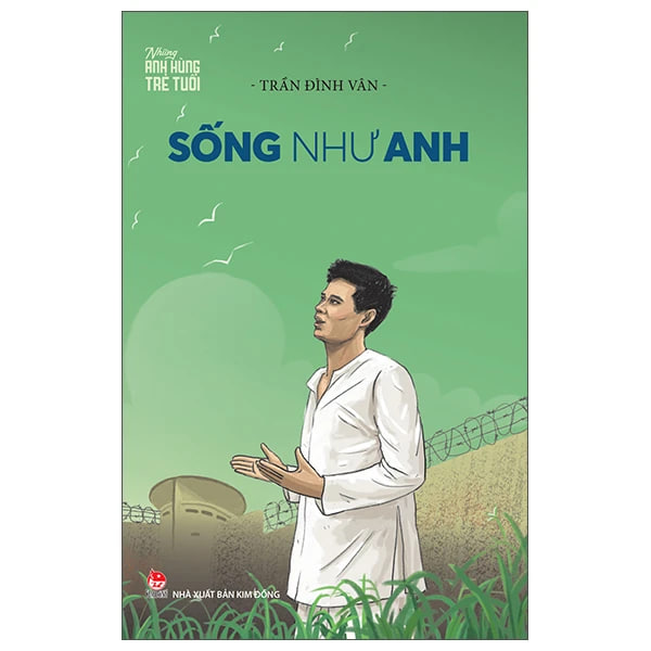 Sách Sống Như Anh (Tái Bản 2021)