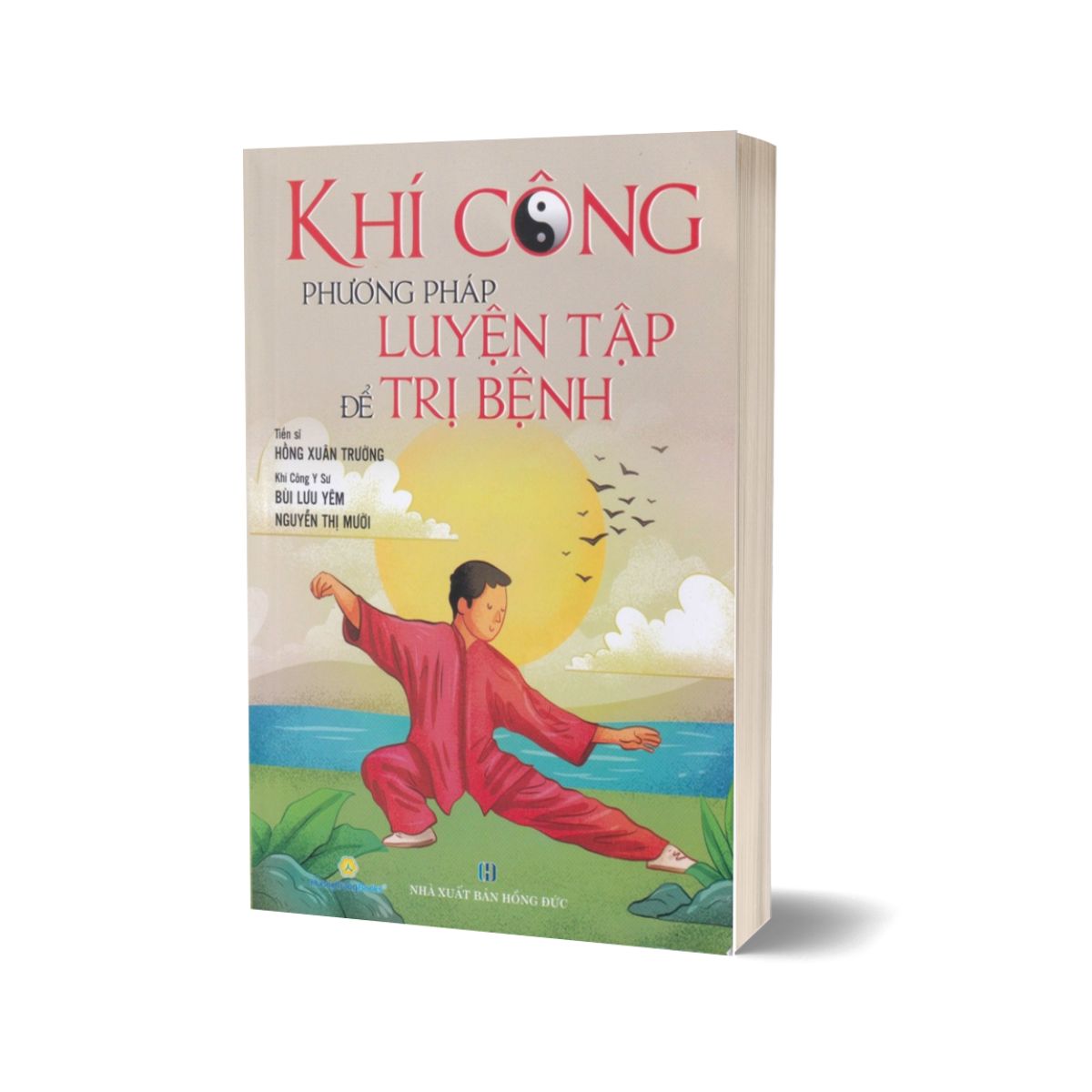 Combo Khí Công Dưỡng Sinh + Âm Dương Khí Công + Khí Công Phương Pháp Luyện Tập Để Trị Bệnh + Bước Đầu Hướng Dẫn Luyện Khí Công