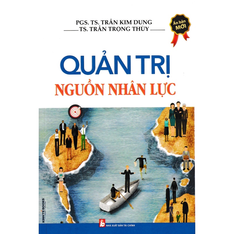 Quản Trị Nguồn Nhân Lực (Bản Mới) - KT