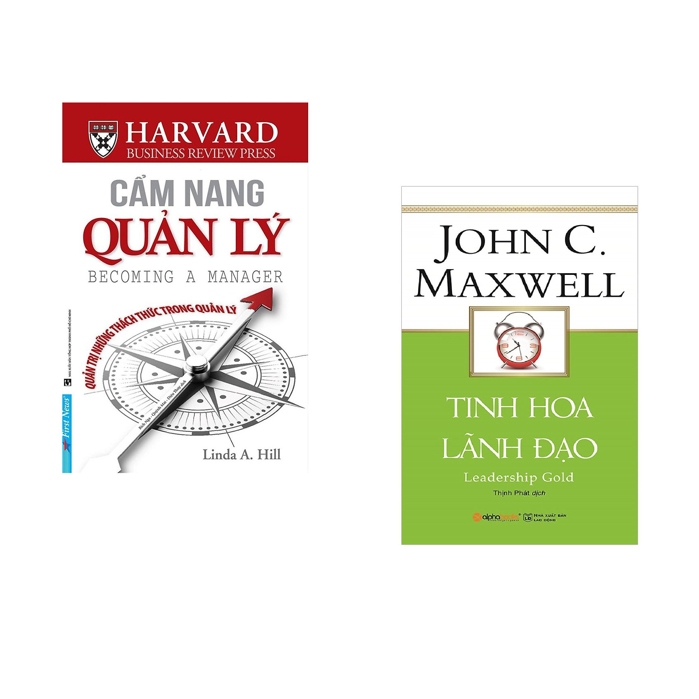 Combo 2 cuốn sách: Cẩm Nang Quản Lý - Quản Trị Những Thách Thức Trong Quản Lý + Tinh Hoa Lãnh Đạo