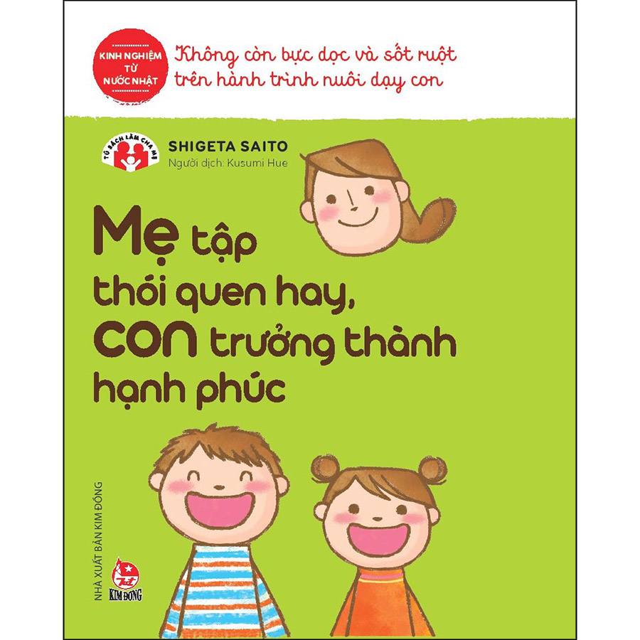 Combo 2 Cuốn sách: Kỉ Luật Mềm Của Trái Tim - Mẹ Việt Dạy Con Kiểu Nhật Bản + Mẹ Tập Thói Quen Hay, Con Trưởng Thành Hạnh Phúc