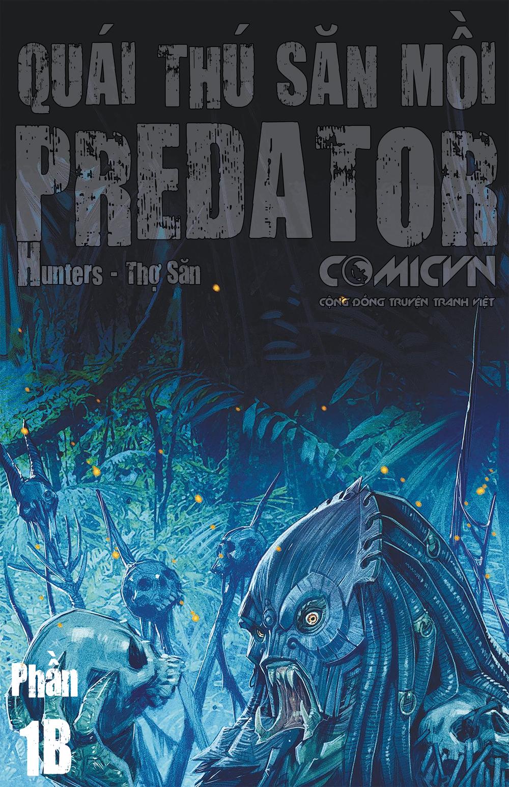 predator: hunters - quái thú săn mồi: thợ săn chapter 1.2 1