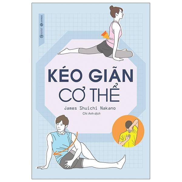 Kéo Giãn Cơ Thể (Tái Bản 2024)