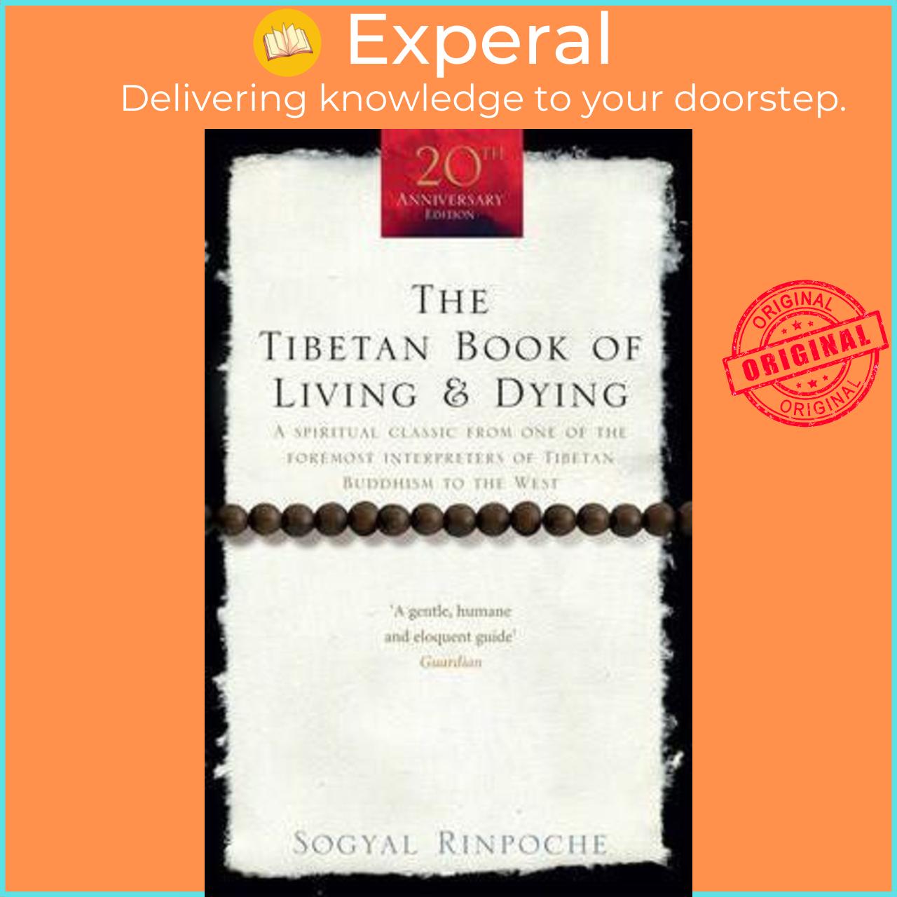 Sách - The Tibetan Book Of Living And Dying : A Spiritual Classic from One of by Sogyal Rinpoche