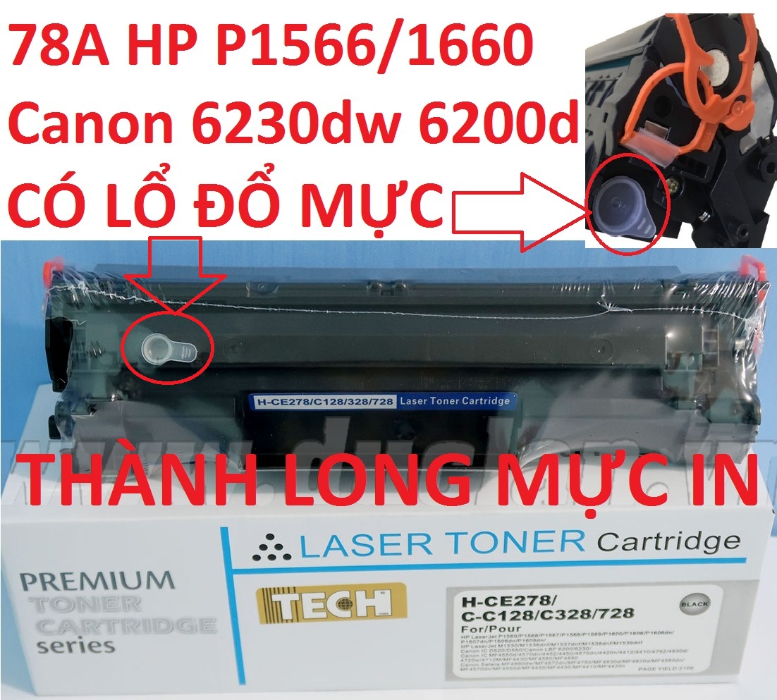 Hộp mực 78A Canon 6230dn 6230dw 6200d -Có Lỗ Đổ Mực- HP P1560/1536/P1566/1600/P1606DN Mực in Canon MF4410/4430/4580DN/MF4570dn/4550d/4452/4450/4450d/MF4420n /4412/ D520