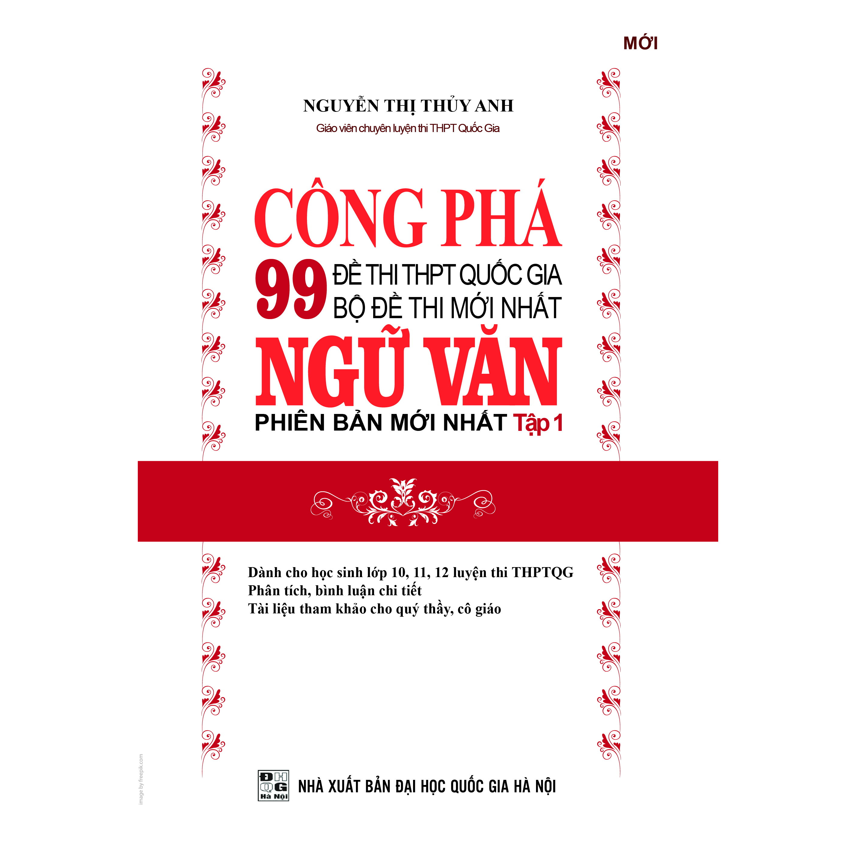 Công Phá 99 Đề Thi THPT Quốc Gia Bộ Đề Thi Mới Nhất Ngữ Văn Tập 1