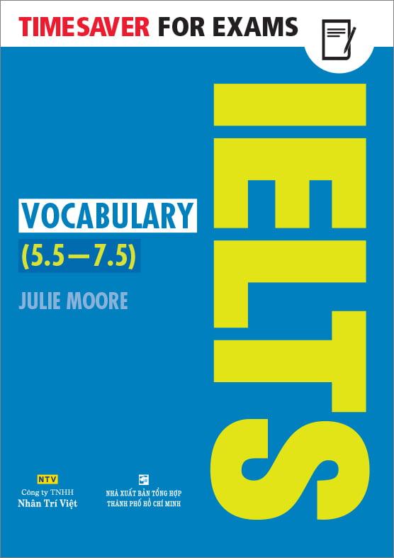 Sách Timesaver For Exams - IELTS Vocabulary 5.5 - 7.5