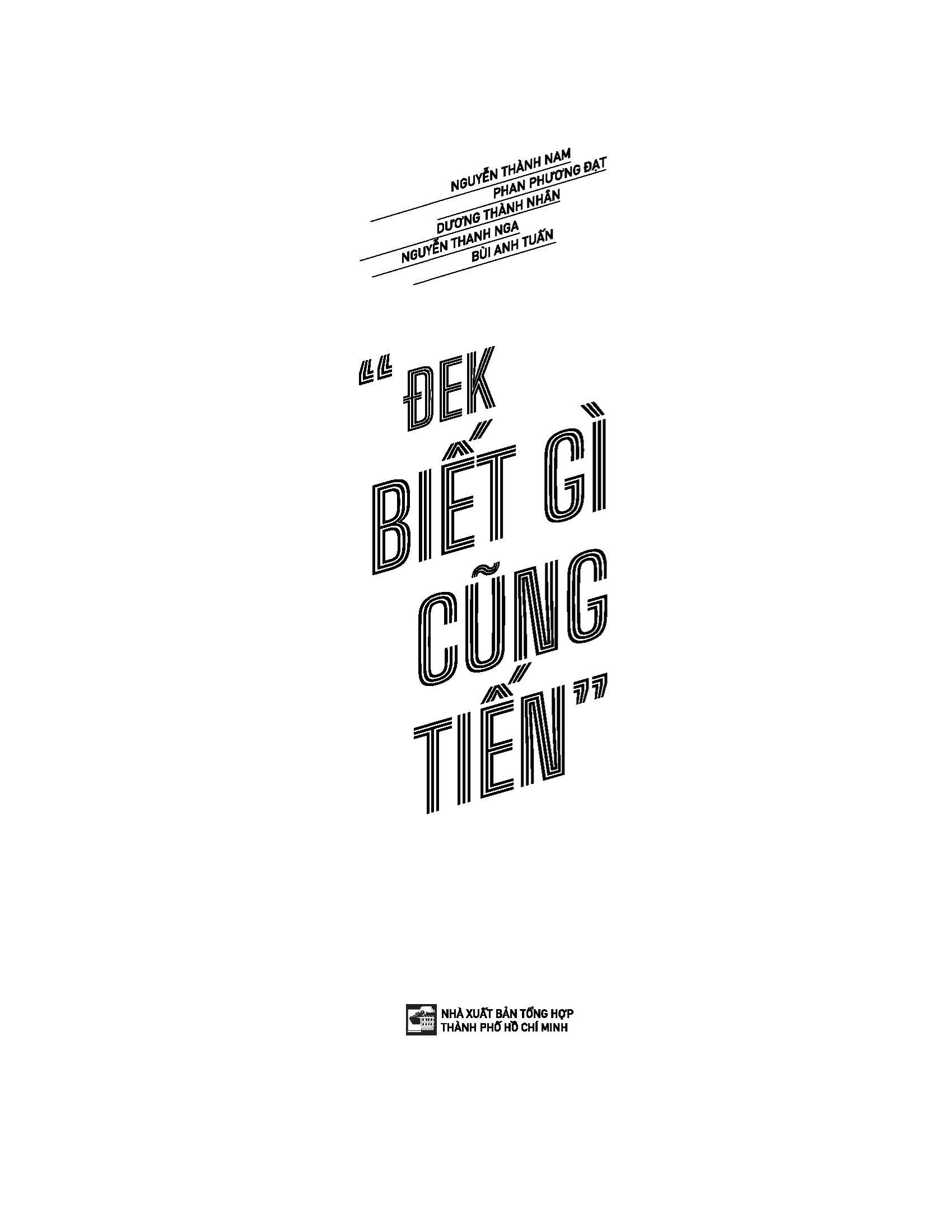 Dek Biết Gì Cũng Tiến
