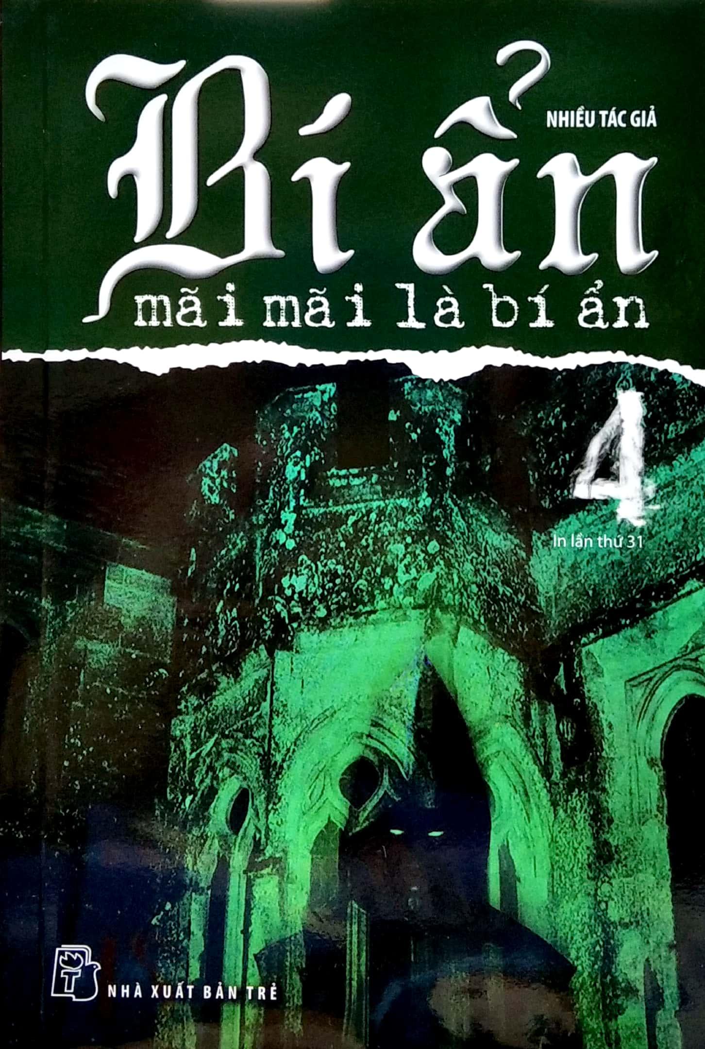 Bí Ẩn Mãi Mãi Là Bí Ẩn 04 (Tái Bản 2022)