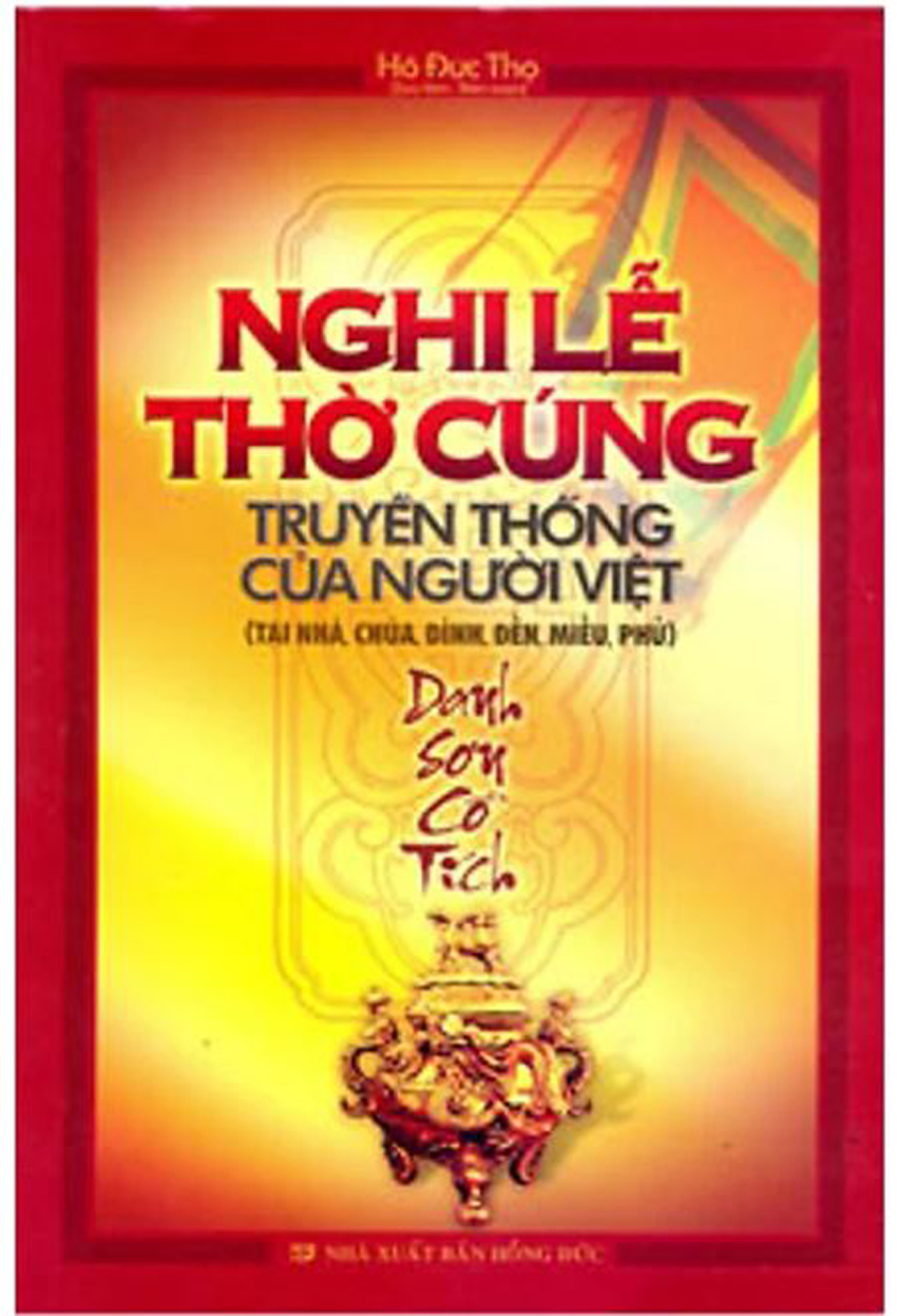 Nghi Lễ Thờ Cúng Truyền Thống Của Người Việt