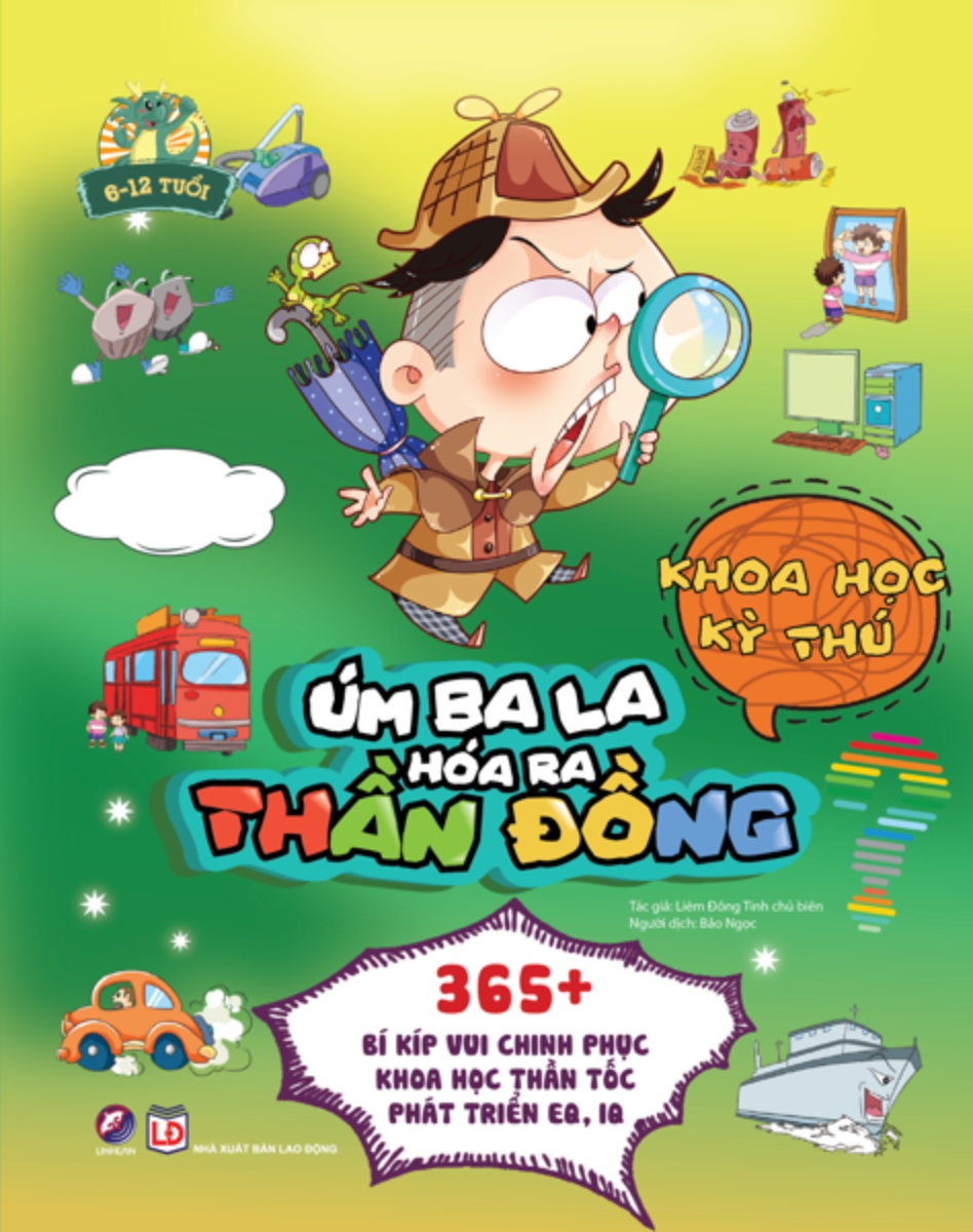 Úm Ba La Hóa Ra Thần Đồng - Khoa Học Kỳ Thú _LL