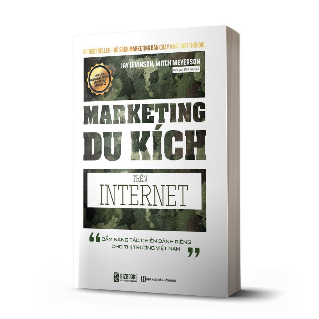 Sách: Marketing Du Kích Trên Internet - Cẩm nang tác chiến dành riêng cho thị trường Việt Nam