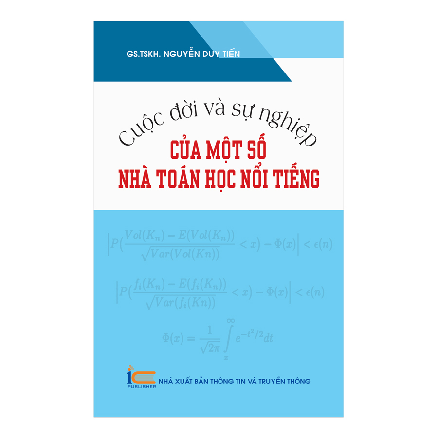 Cuộc Đời Và Sự Nghiệp Của Một Số Nhà Toán Học Nổi Tiếng