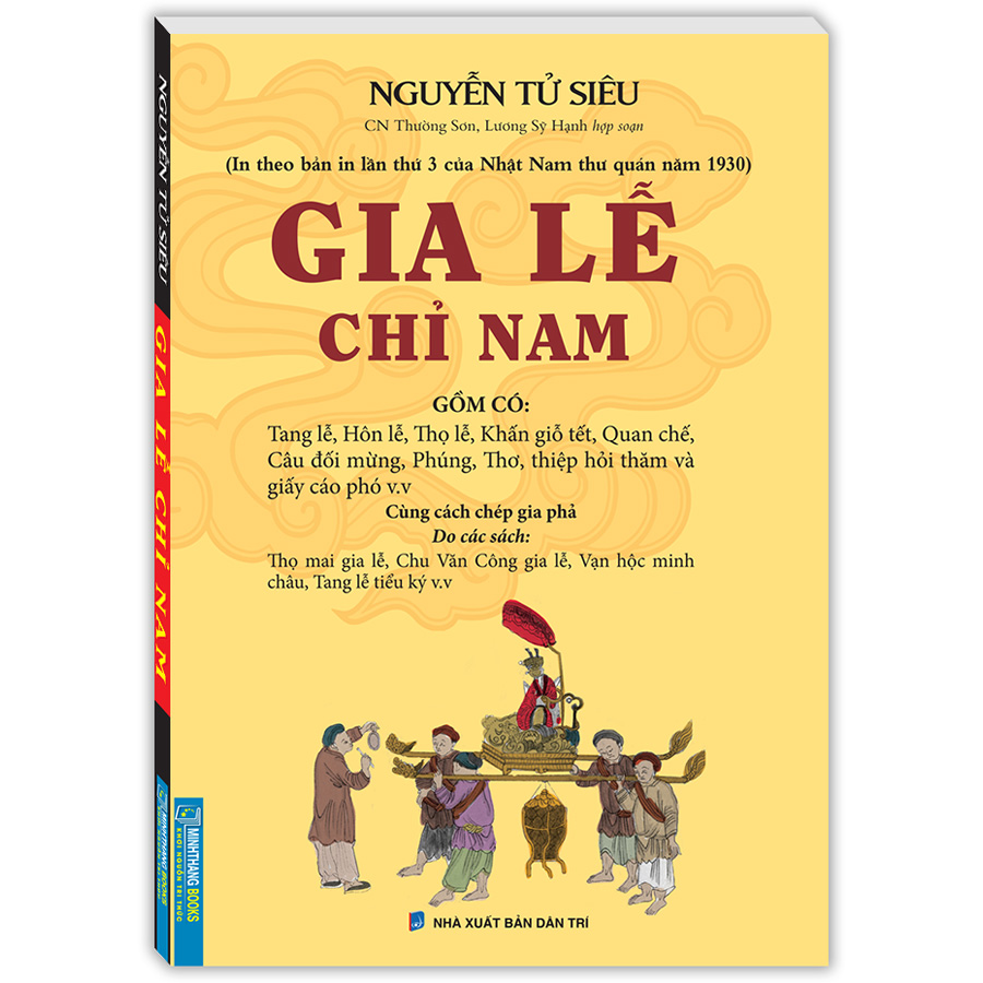 Gia Lễ Chỉ Nam (In Theo Bản In Lần Thứ 3 Của Nhật Nam Thư Quán Năm 1930)