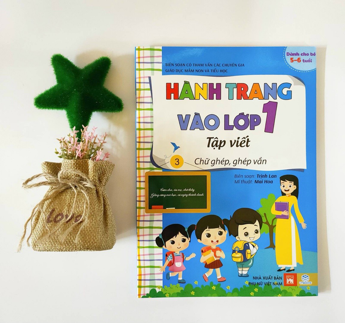 Bộ 3 cuốn hành trang vào lớp 1 tập viêt - dành cho bé 5-6 tuổi ( 3 tập)