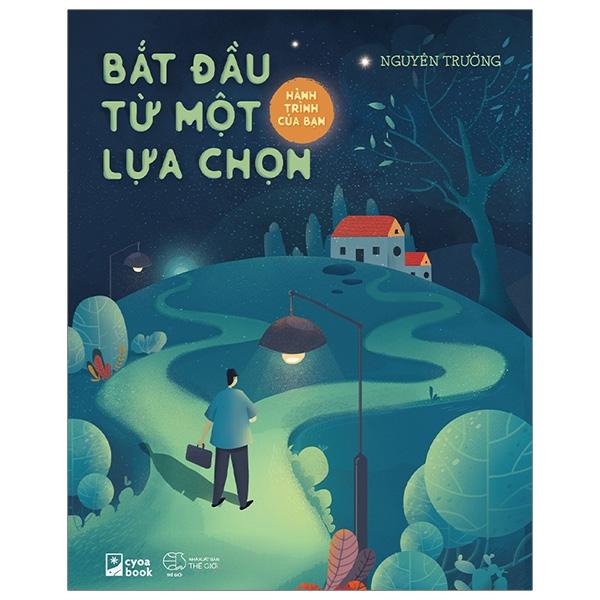 Sách Hành trình của bạn  Bắt đầu từ một lựa chọn