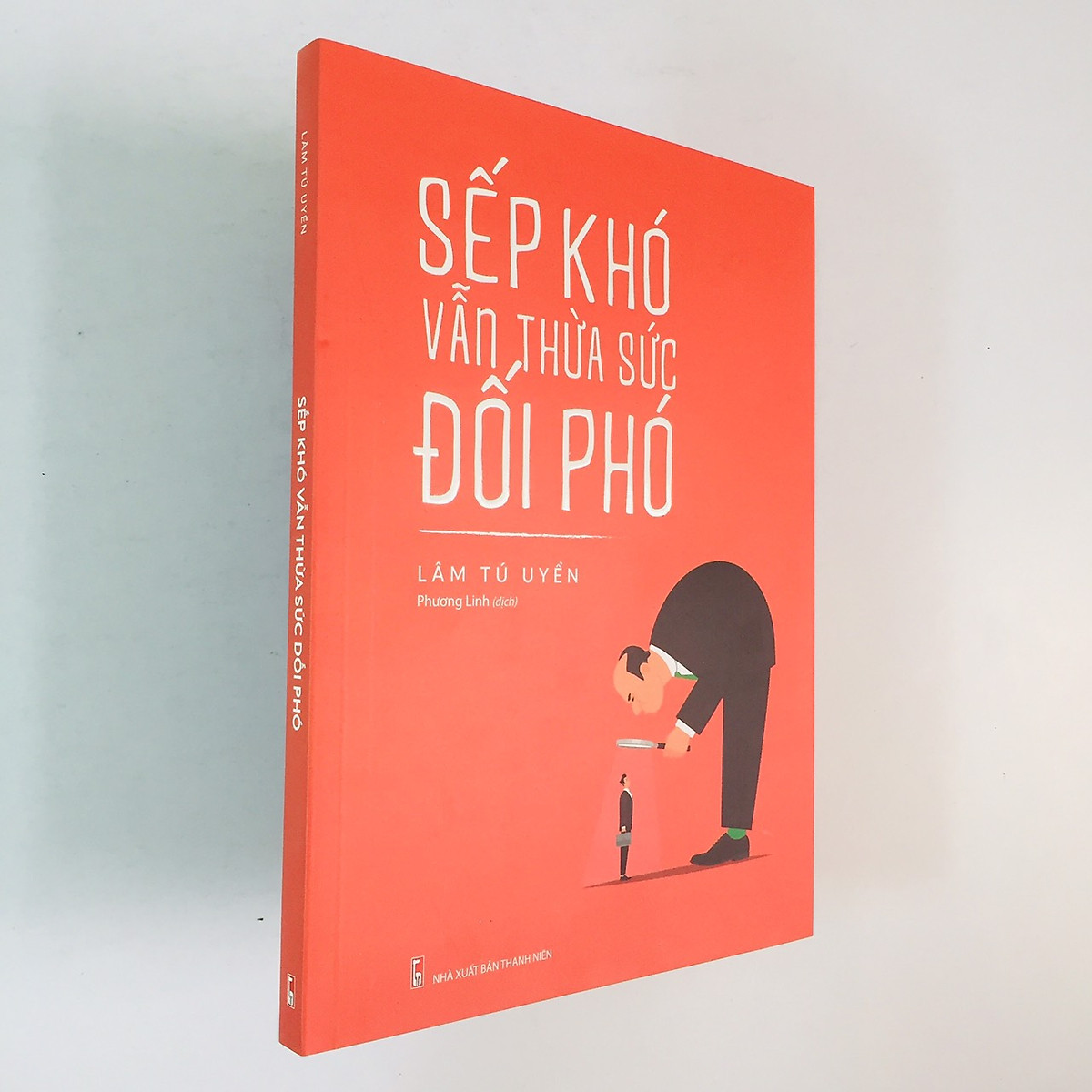 Sếp Khó Vẫn Thừa Sức Đối Phó