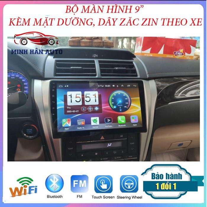 Bộ màn hình Android 9 inch cho xe TOYOTA CAMRY đời từ 2015 đến 2018