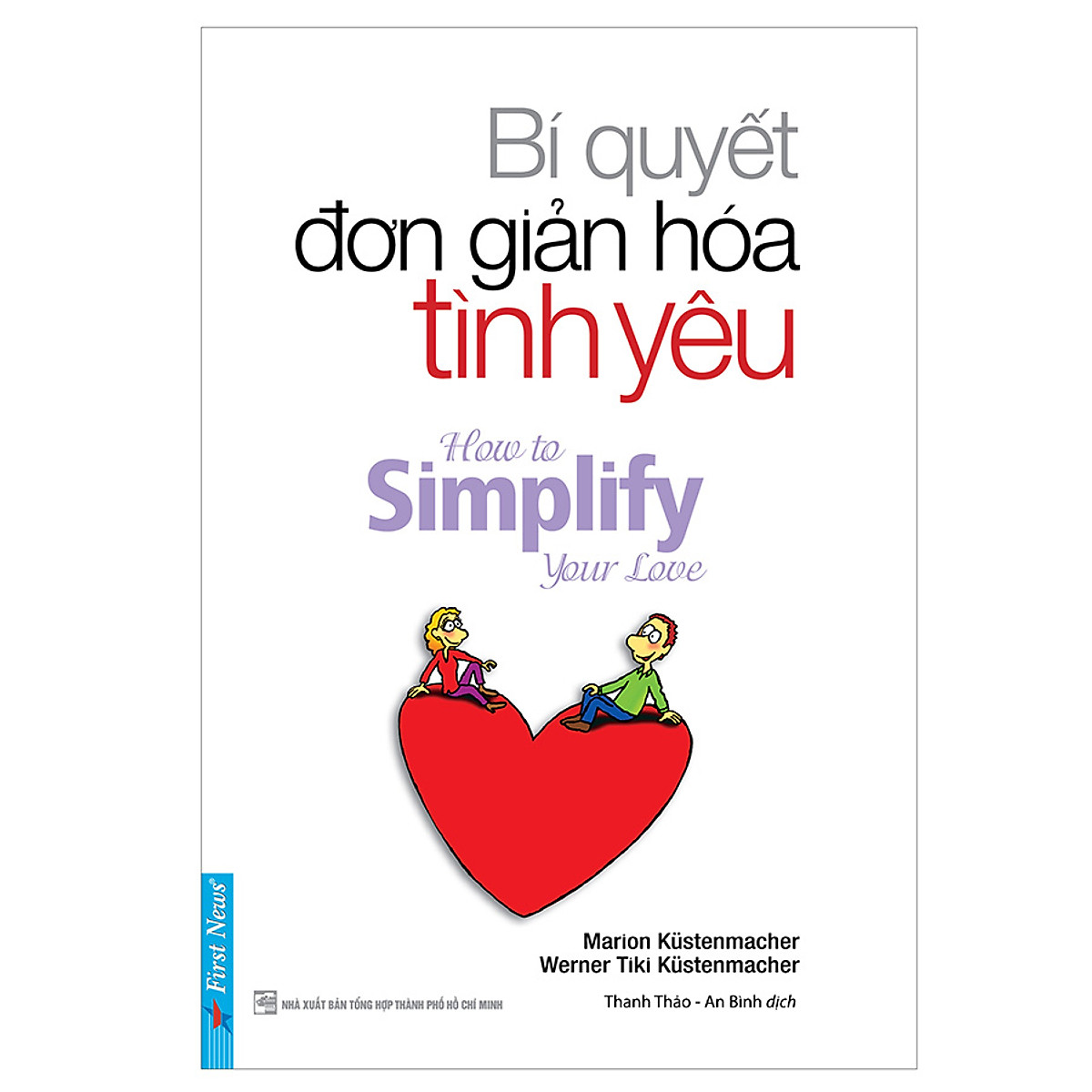 Bí Quyết Đơn Giản Hóa Tình Yêu