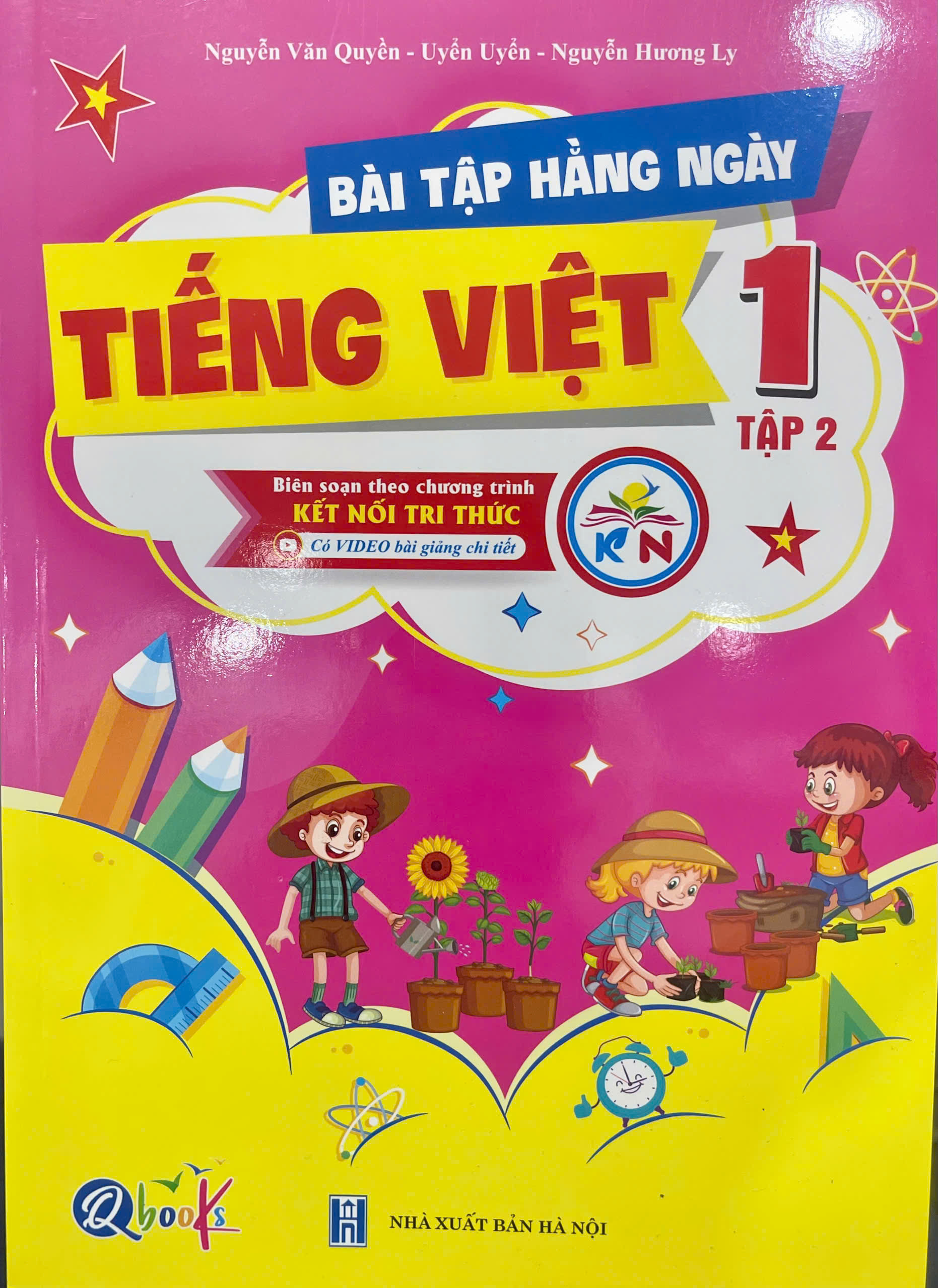 Bài tập hằng ngày Tiếng Việt 1 tập 2 - Biên soạn theo chương trình kết nối tri thức