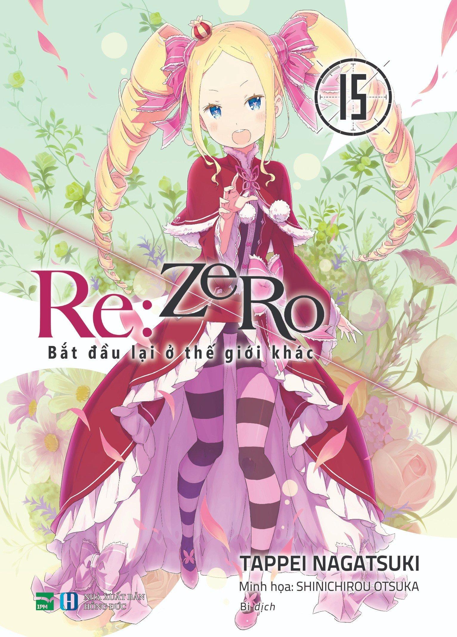 Re:Zero - Bắt Đầu Lại Ở Thế Giới Khác - Tập 15 - Tặng Kèm Bookmark PVC In Màu