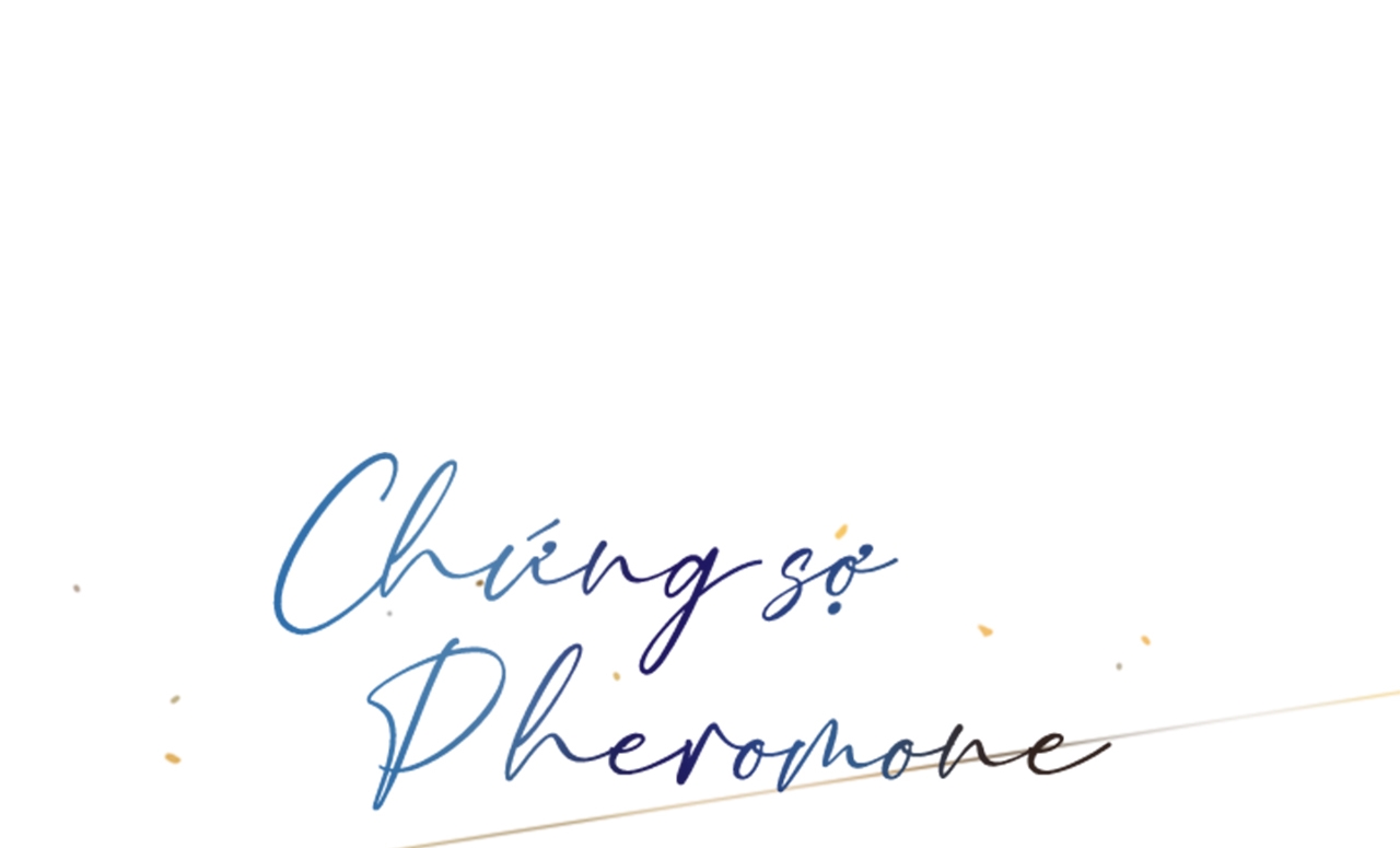 Chứng sợ Pheromone chapter 23