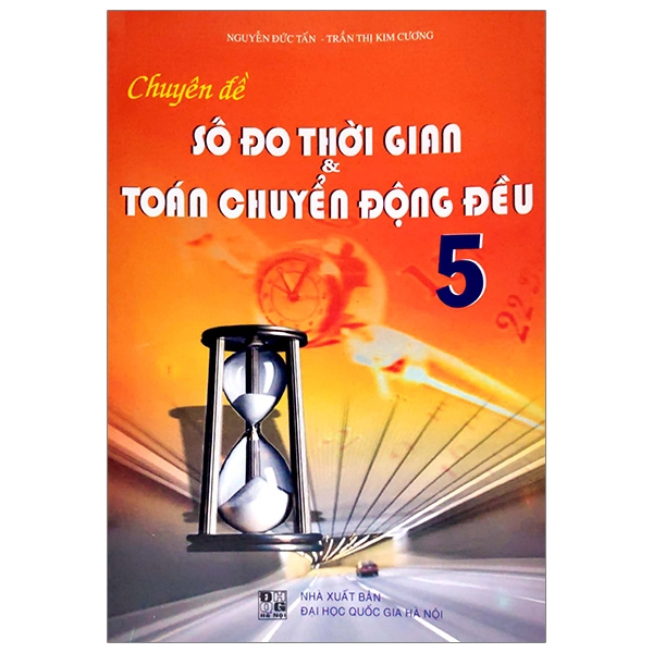 Chuyên Đề Số Đo Thời Gin & Toán Chuyển Động Đều 5