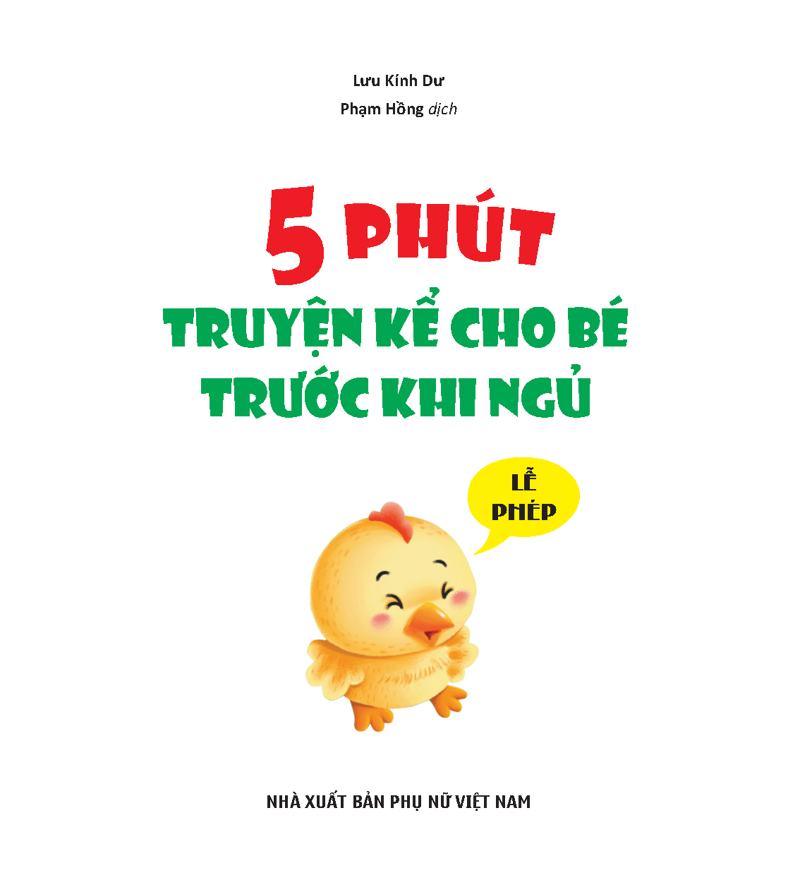5 Phút Truyện Kể Cho Bé Rước Khi Ngủ - Lễ Phép (2022)