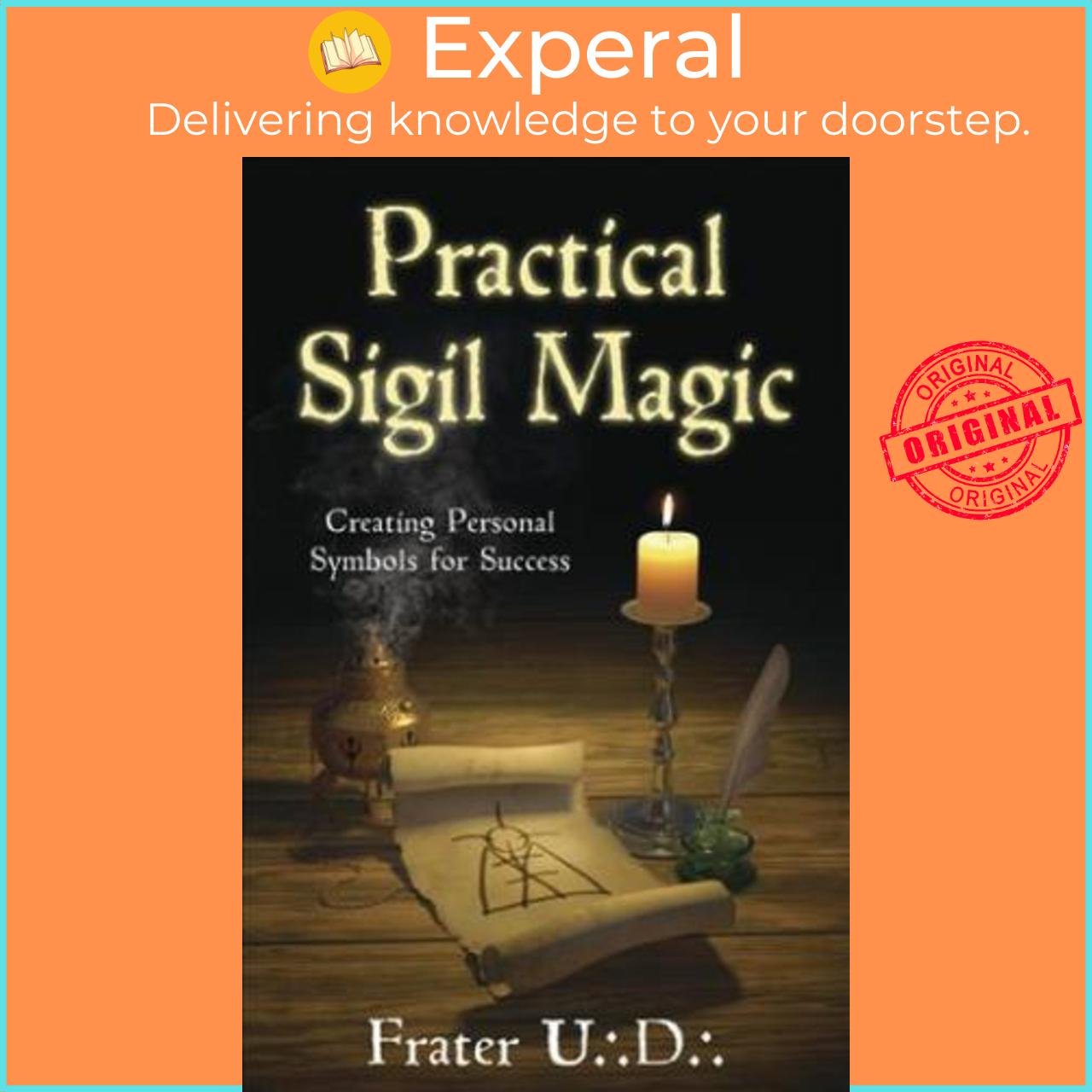 Sách - Practical Sigil Magic Creating Personal Symbols For Success By U.d. Frater Us Edition, Paperback